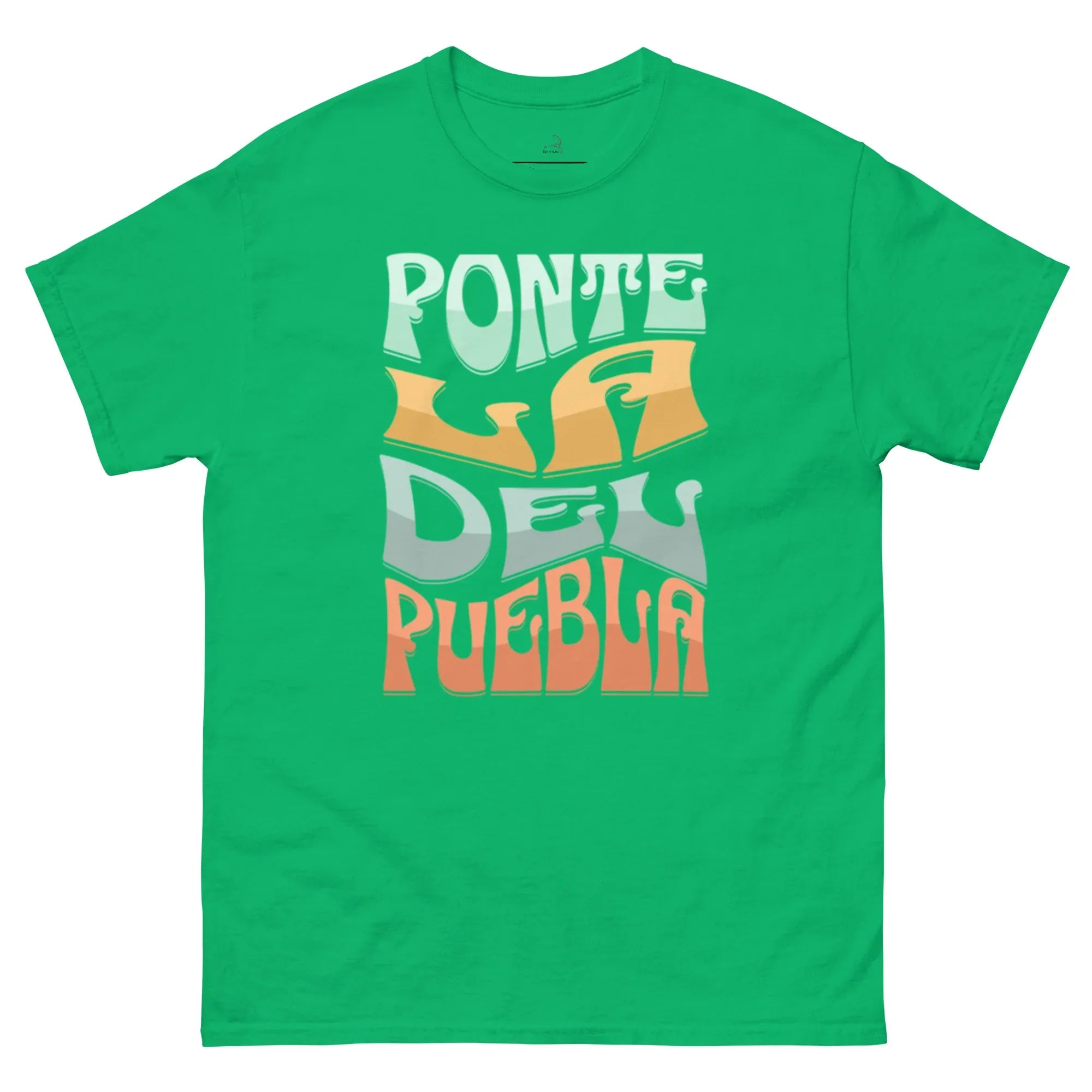 Playera Ponte la del Puebla - Básico Esencial Premium | Kulicran - Kulicran